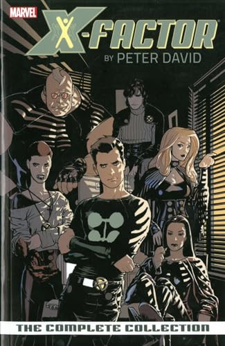 X-Factor by Peter David: The Complete Collection