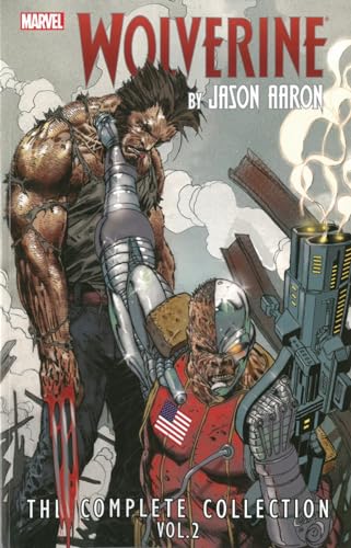 Wolverine by Jason Aaron: The Complete Collection