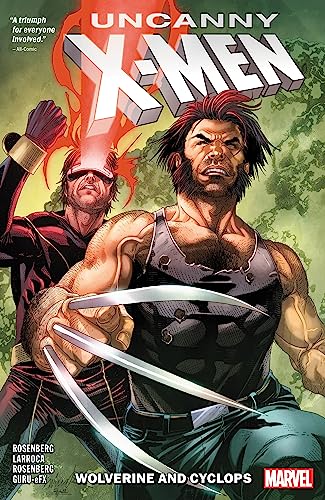 Uncanny X-Men: Wolverine and Cyclops