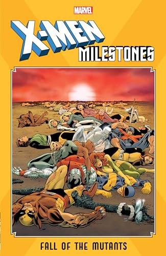 Cover of X-Men Milestones: Fall of the Mutants #[nn]