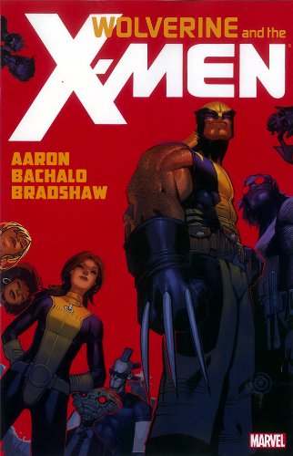 Cover of Wolverine & the X-Men by Jason Aaron #1