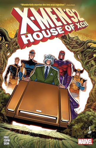 X-Men '92: House of XCII