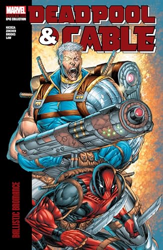 Deadpool & Cable Modern Era Epic Collection