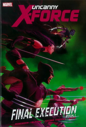 Uncanny X-Force: Final Execution