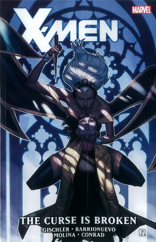 X-Men: The Curse Is Broken
