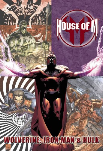 Cover of House of M: Wolverine, Iron Man & Hulk #[nn]