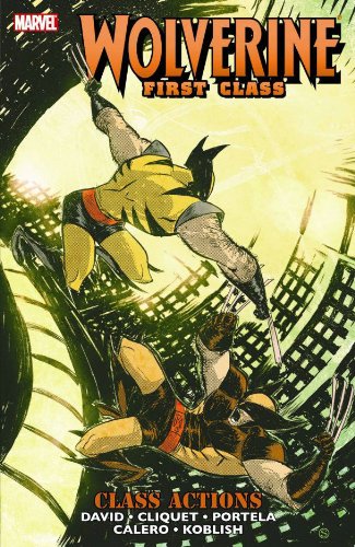 Cover of Wolverine: First Class - Class Actions #[nn]