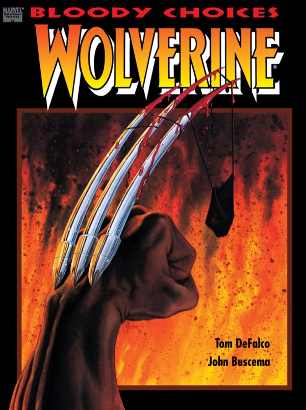 Cover of Wolverine: Bloody Choices #[nn]