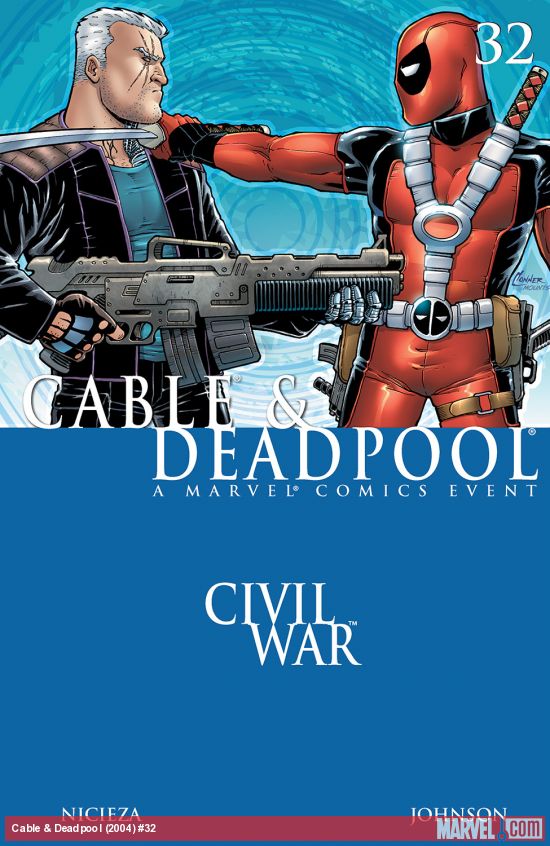 Cable & Deadpool #32