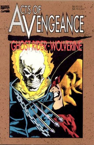 Cover of Wolverine and Ghost Rider in Acts of Vengeance #[nn]