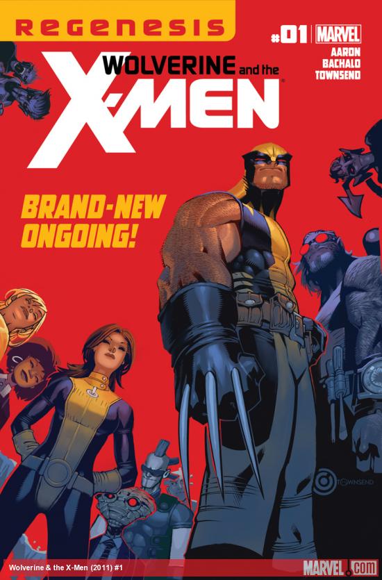 Cover of Wolverine & the X-Men #1