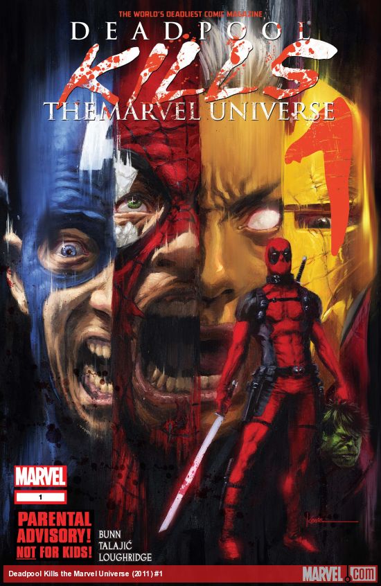 Deadpool Kills the Marvel Universe #1