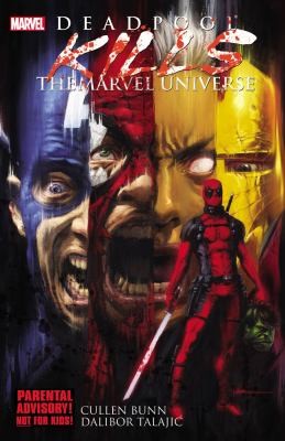 Cover of Deadpool Kills the Marvel Universe #[nn]