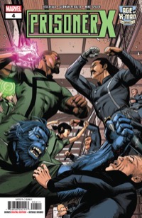 Age of X-Man: Prisoner X #4
