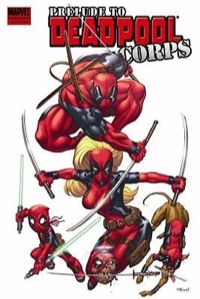 Deadpool Corps Prelude #[nn]