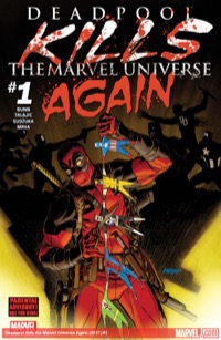 Deadpool Kills the Marvel Universe Again #1